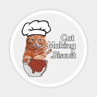 i love kittens making biscuits Magnet